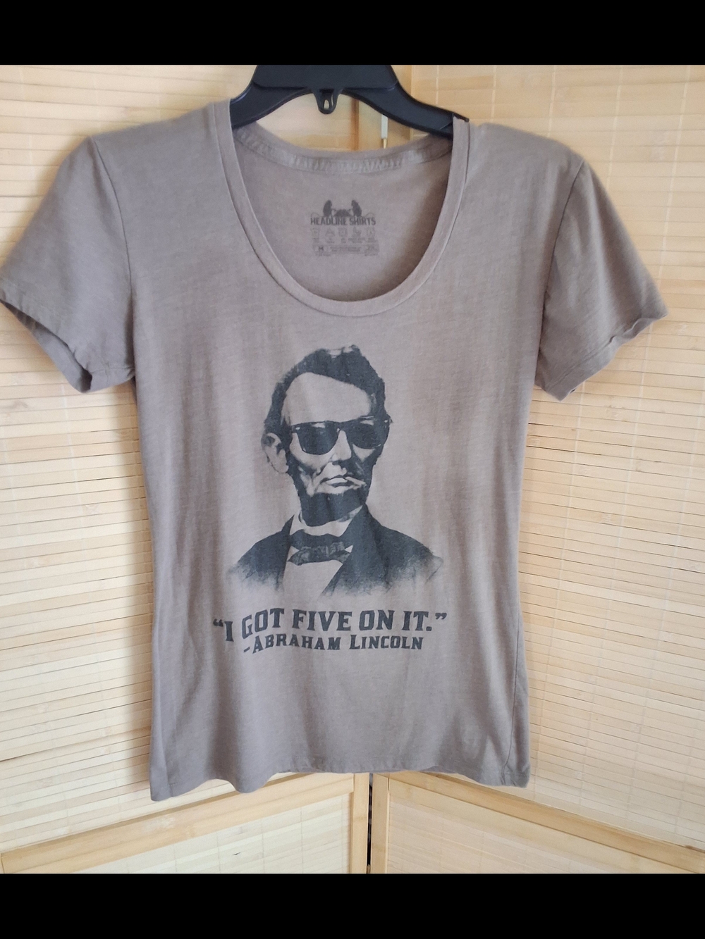 Headline Graphic Abraham Lincoln "I got five on it" Tee